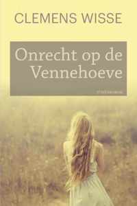 Onrecht op de Vennehoeve