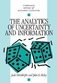 The Analytics of Uncertainty and Information