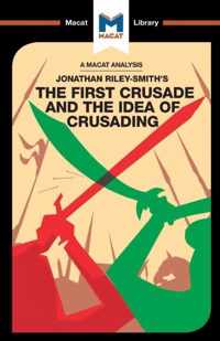 An Analysis of Jonathan Riley-Smith's The First Crusade and the Idea of Crusading