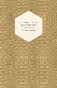 Catholic History Of Liverpool