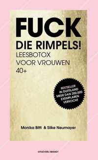 Fuck die rimpels!