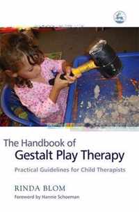 Handbook Of Gestalt Play Therapy