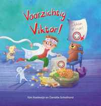 Voorzichtig, Viktor! - Kim Koelewijn - Hardcover (9789463882736)