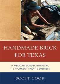 Handmade Brick for Texas