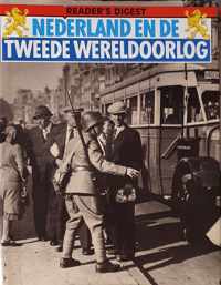 Nederland en de Tweede Wereldoorlog - Readers Digest