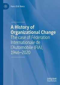 A History of Organizational Change