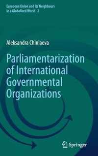 Parliamentarization of International Governmental Organizations