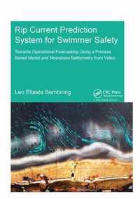 Rip Current Prediction System for Swimmer Safety