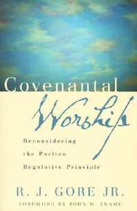 Covenantal Worship