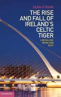 The Rise and Fall of Ireland's Celtic Tiger