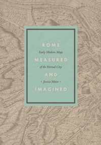 Rome Measured and Imagined