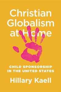 Christian Globalism at Home  Child Sponsorship in the United States