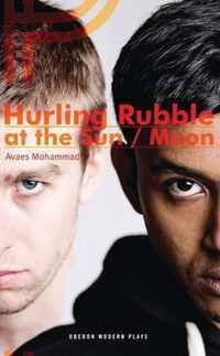 Hurling Rubble at the Sun/Hurling Rubble at the Moon