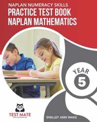 NAPLAN NUMERACY SKILLS Practice Test Book NAPLAN Mathematics Year 5