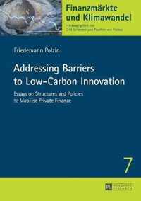 Addressing Barriers to Low-Carbon Innovation