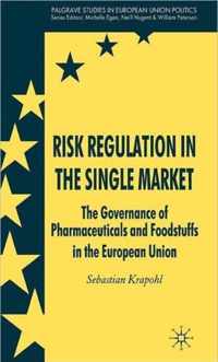 Risk Regulation in the Single Market