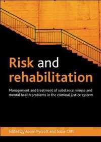 Risk And Rehabilitation