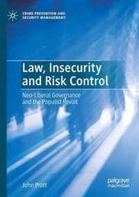 Law Insecurity and Risk Control