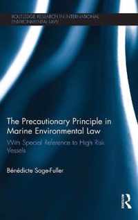 The Precautionary Principle in Marine Environmental Law