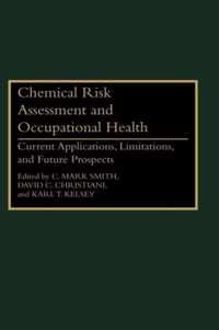 Chemical Risk Assessment and Occupational Health