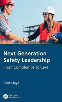 Next Generation Safety Leadership