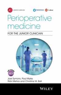 Perioperative Medicine for the Junior Clinician