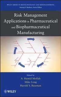 Risk Management Applications In Pharmaceutical And Biopharma