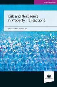 Risk and Negligence in Property Transactions