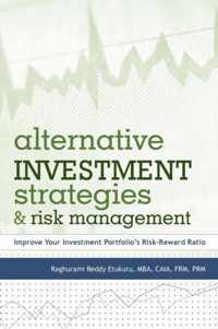 Alternative Investment Strategies and Risk Management