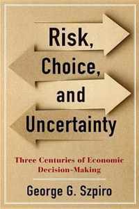 Risk, Choice, and Uncertainty