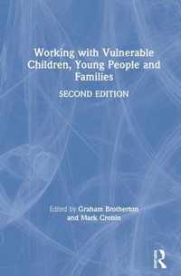 Working with Vulnerable Children, Young People and Families