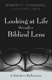 Looking at Life through a Biblical Lens