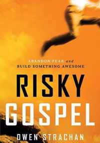 Risky Gospel