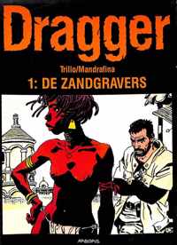 Dragger 1: De zandgravers