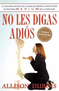 No Les Digas Adios (Don't Kiss Them Good-Bye)