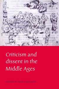 Criticism and Dissent in the Middle Ages