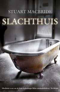 Slachthuis - Stuart MacBride