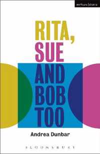 Rita, Sue and Bob Too Modern Plays