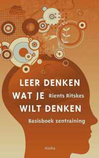 Leer denken wat je wilt denken