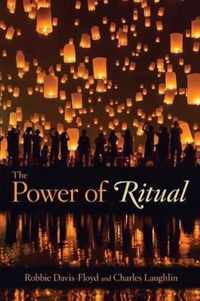 The Power of Ritual