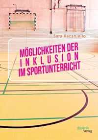 Möglichkeiten der Inklusion im Sportunterricht