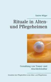 Rituale in Alten- und Pflegeheimen