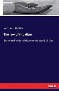 The law of ritualism