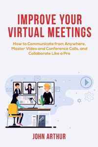 Improve Your Virtual Meetings