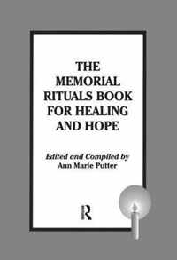 The Memorial Rituals Book for Healing and Hope