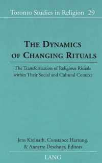 The Dynamics of Changing Rituals