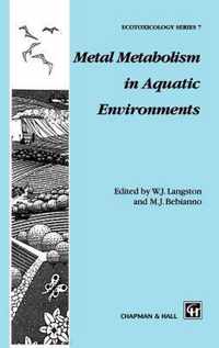 Metal Metabolism in Aquatic Environments