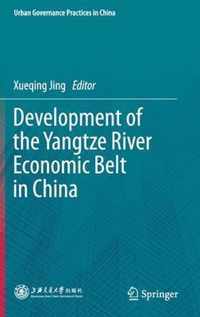 Development of the Yangtze River Economic Belt in China