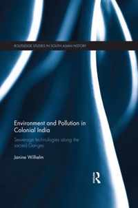 Environment and Pollution in Colonial India