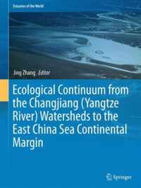 Ecological Continuum from the Changjiang Yangtze River Watersheds to the East